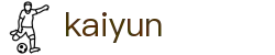kaiyun-开云（中国）官方网站_KAIYUN SPORTS